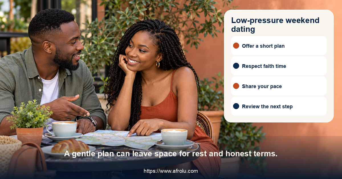 Low-pressure weekend dating. A gentle plan can leave space for rest and honest terms.