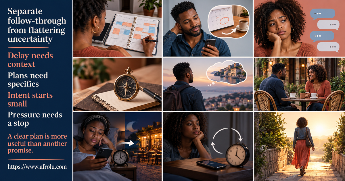 Nine-panel comparison of a busy week, respectful cancellation, repeated vagueness, serious intent, future talk, public coffee, late private switch, waiting loop and clear closure