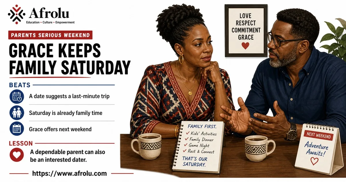 Illustrated care duties set real limits story for Protect Family Life in Serious Weekend Dating.