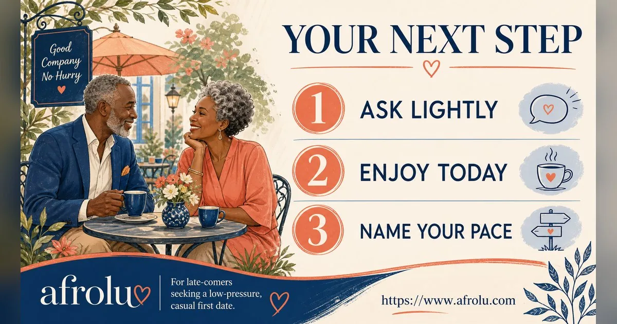First Date Questions That Feel Natural: Build a Two-Person Conversation for Late Entrants: Low-pressure in Casual-But-Honest Dating: Afrolu practical takeaway