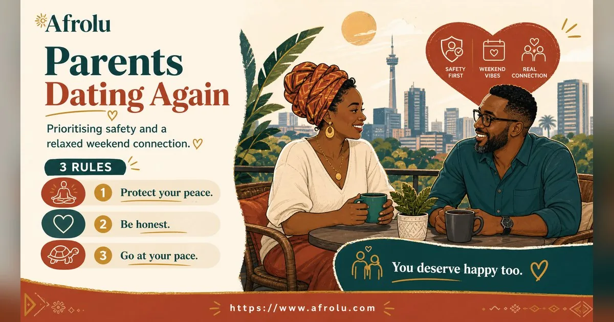 First Date Questions That Feel Natural: Build a Two-Person Conversation for Parents Returning To Dating: Safety-first in Weekend-First Dating: Afrolu practical takeaway