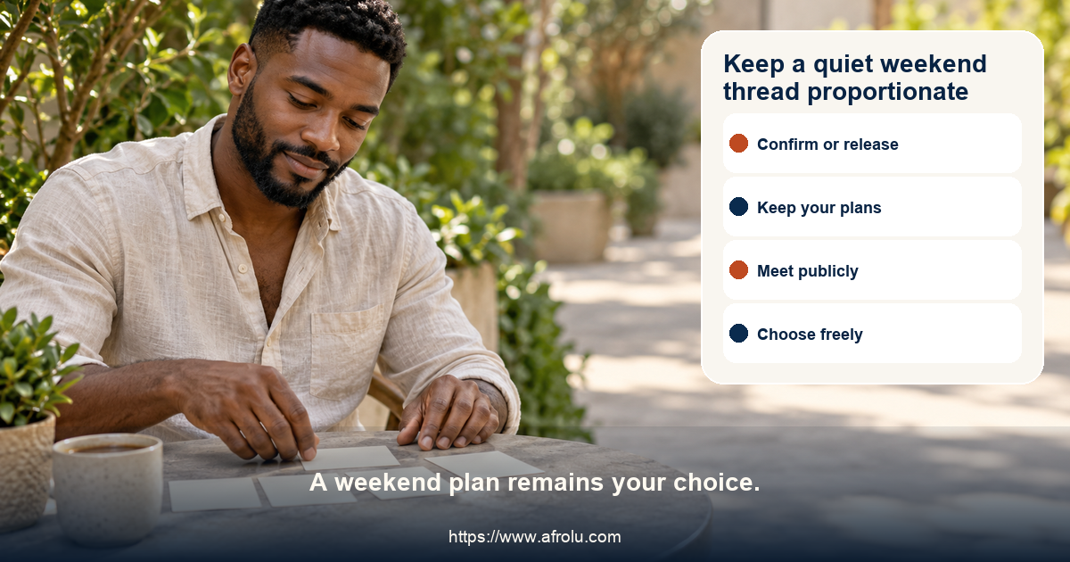 Fictional adult in a neutral public cafe reviews a weekend dating choice map with confirm, keep plans, meet publicly, and choose freely cards