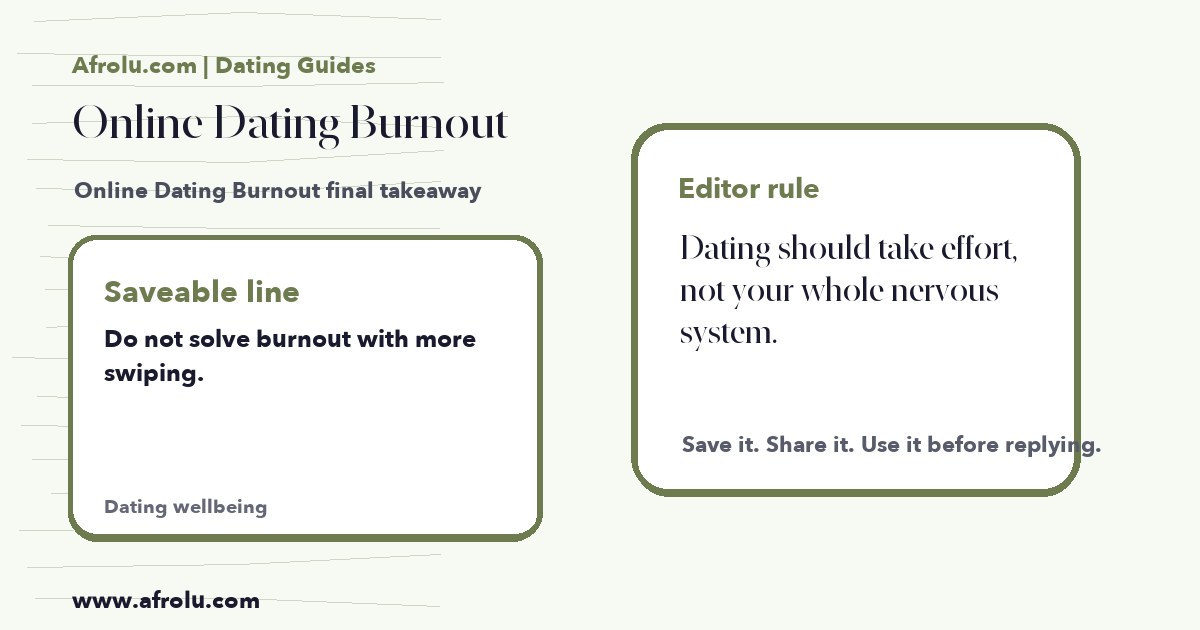 Hand-drawn takeaway card for Online Dating Burnout