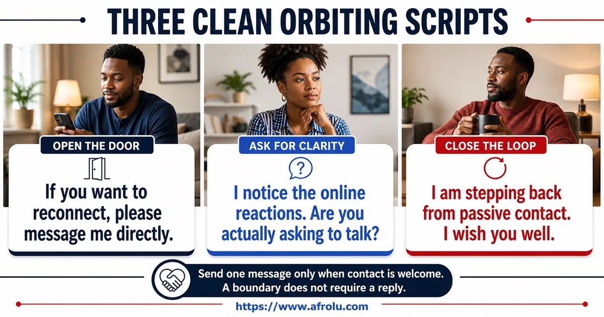 Three direct scripts for asking about orbiting, refusing to treat views as effort, and inviting accountable reconnection