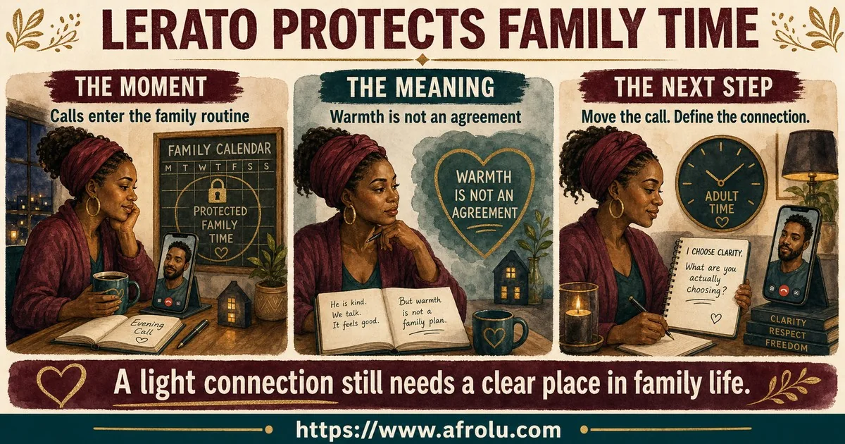 Three adult-only panels show Lerato noticing calls entering family time, recognising that warmth is not an agreement, and moving the call while defining the connection.