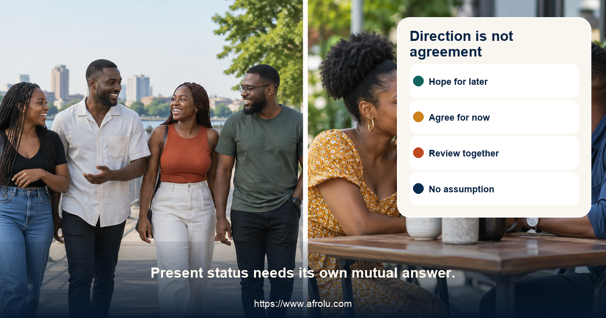 Editorial comparison of serious relationship direction and current dating agreement