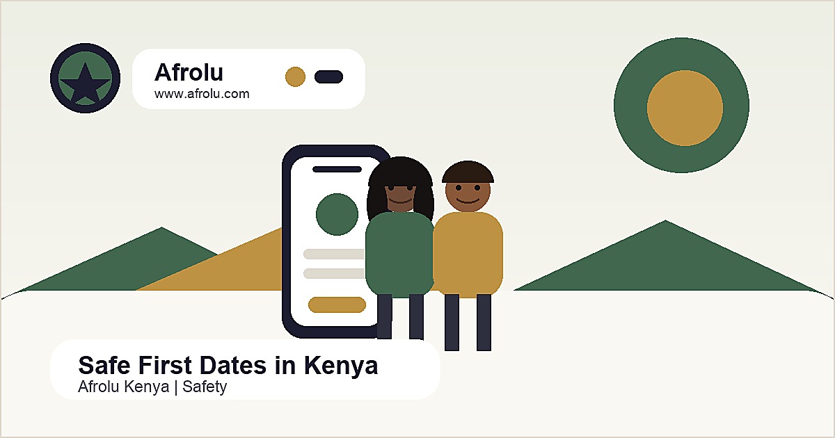 Safe First Dates in Kenya Afrolu Kenya guide image