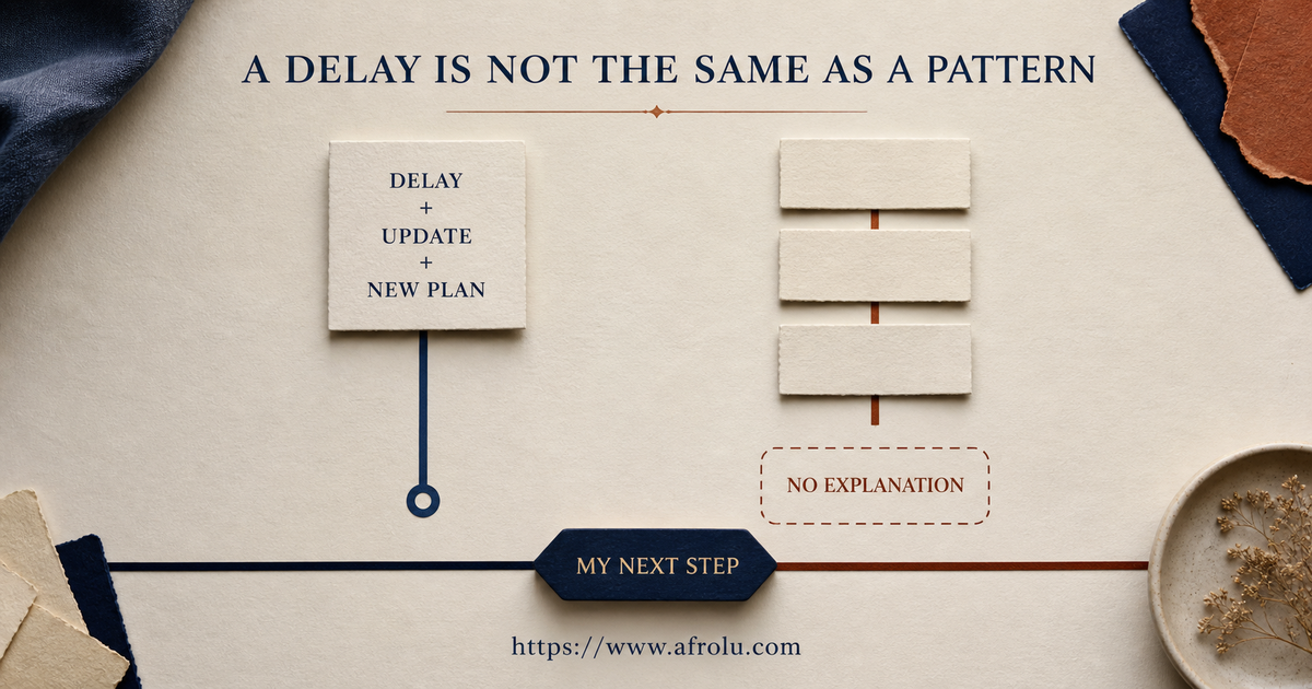 Paper lanes distinguish a communicated delay and new plan from repeated silence without explanation